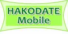 HAKODATE Mobile